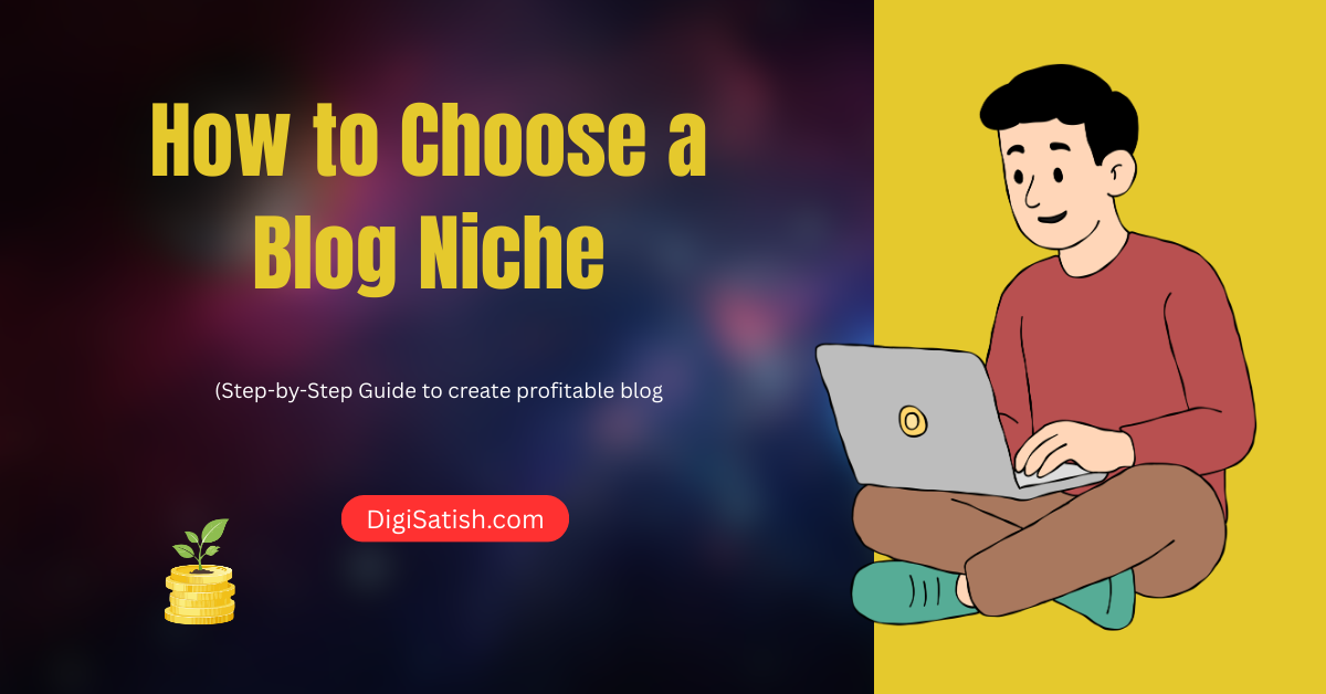 How to Choose a Blog Niche for a Profitable Blog